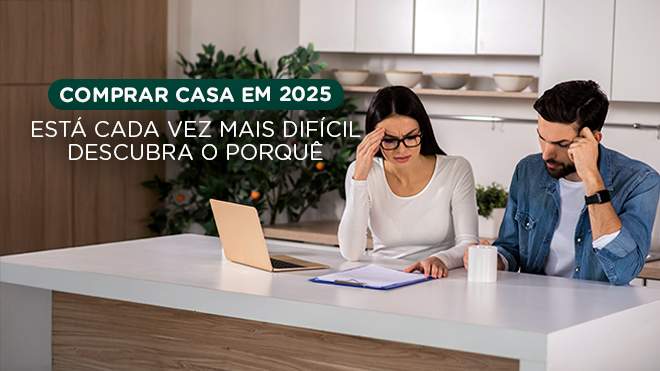 Está cada vez mais difícil comprar casa?