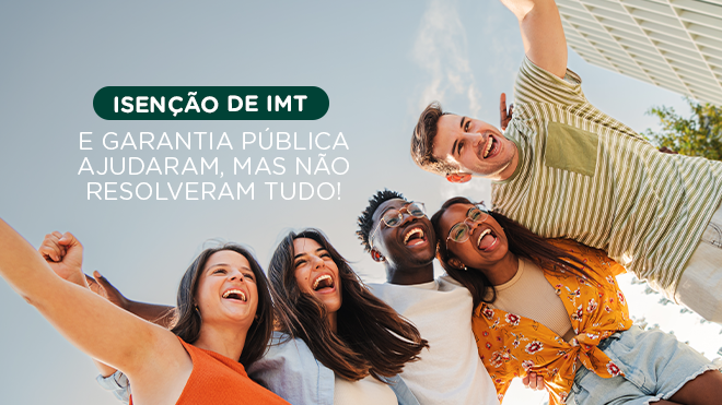 Isenção de IMT e garantia pública: ajudaram, mas não resolveram tudo